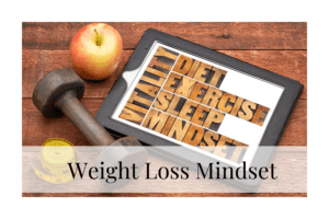 weight loss mindset