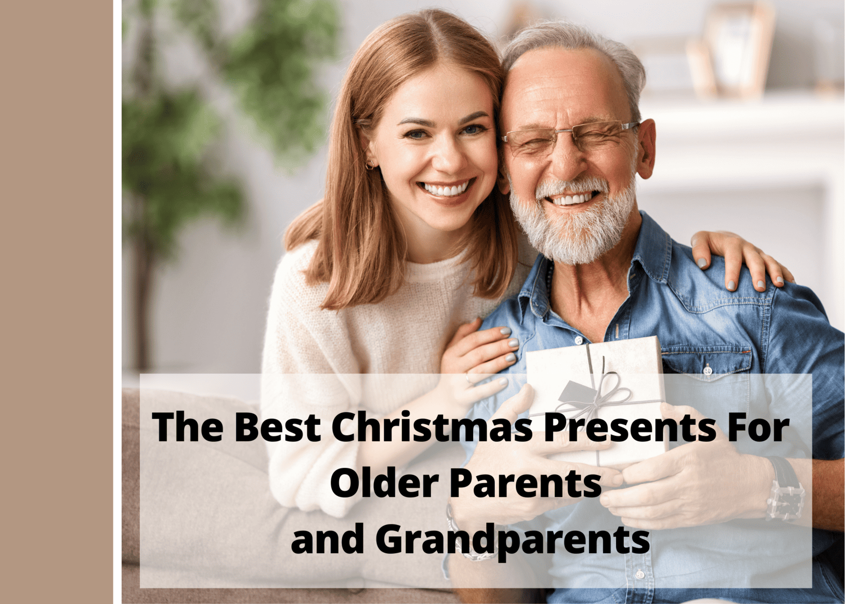 best Christmas presents for older parents