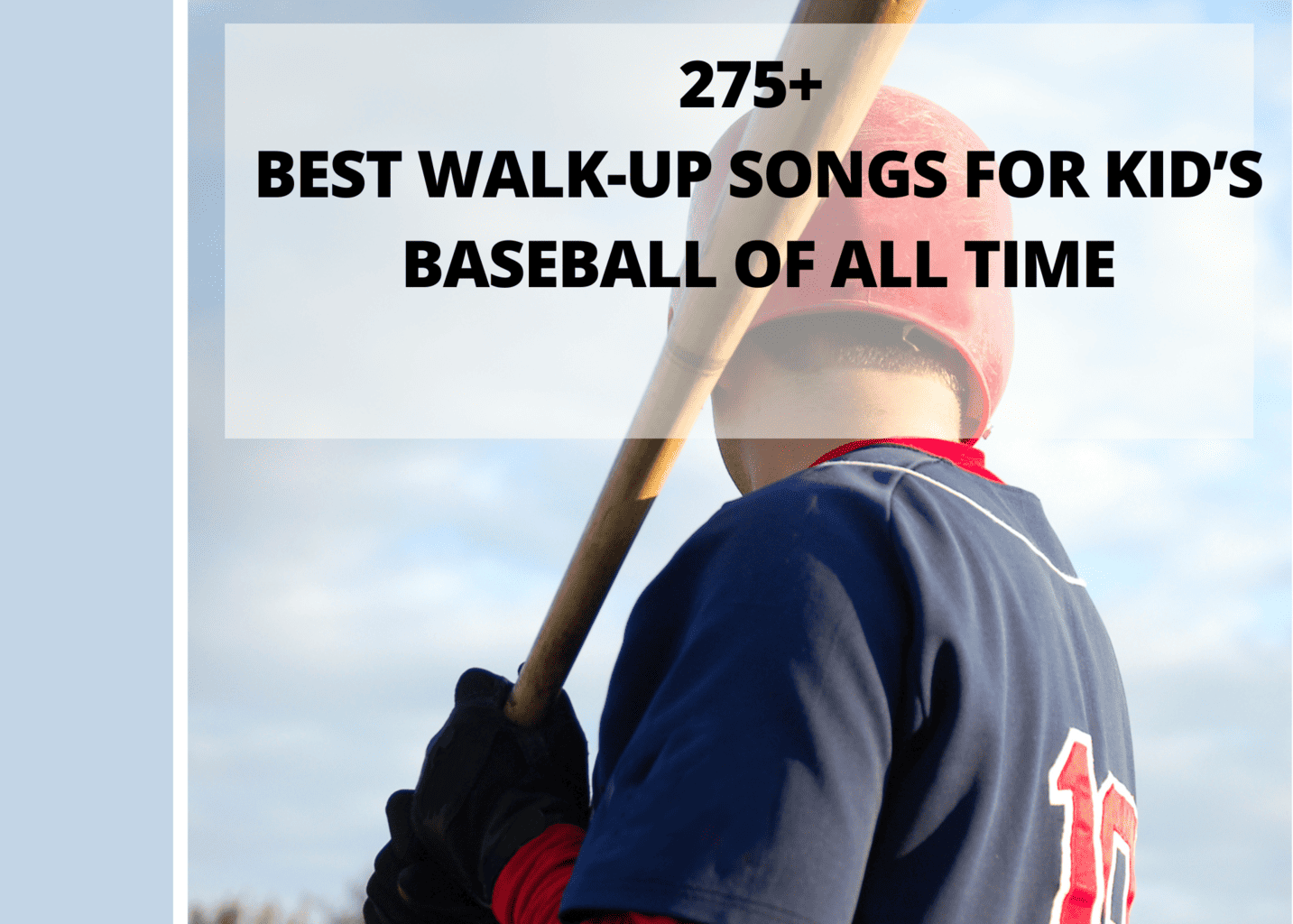 275+ Best Walk Up Songs For Kids Baseball of all Time