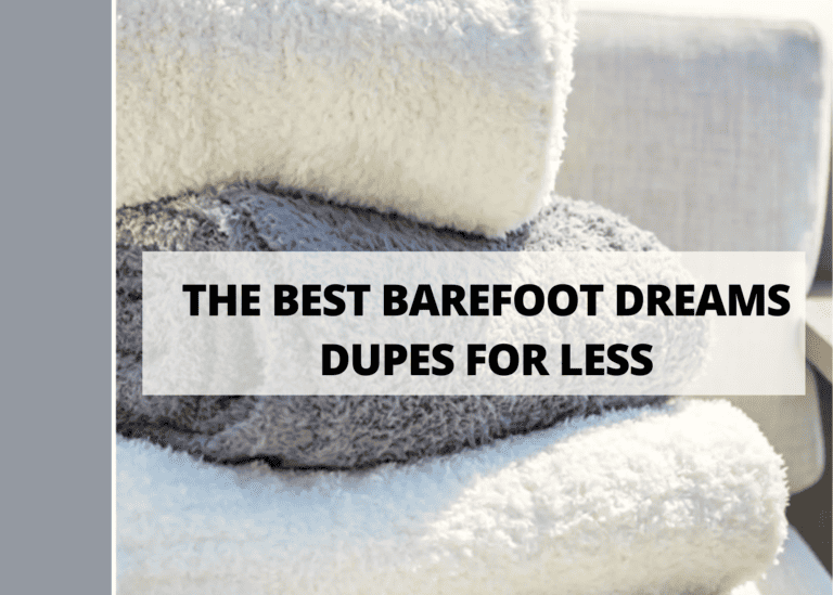 Best Barefoot Dreams Dupes