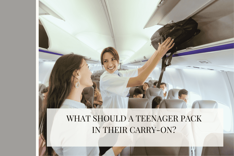 what should a teen pack in their carry-on